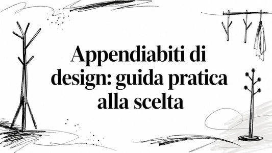 Appendiabiti di design: guida pratica alla scelta - Griseo Interior