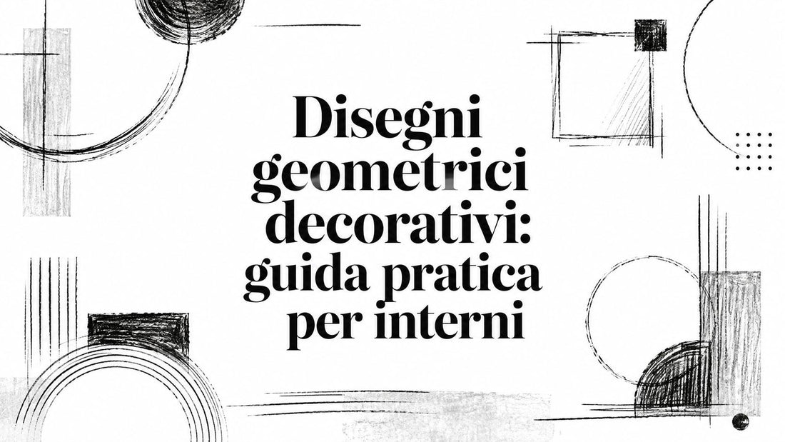 Disegni geometrici decorativi: guida pratica per interni - Griseo Interior