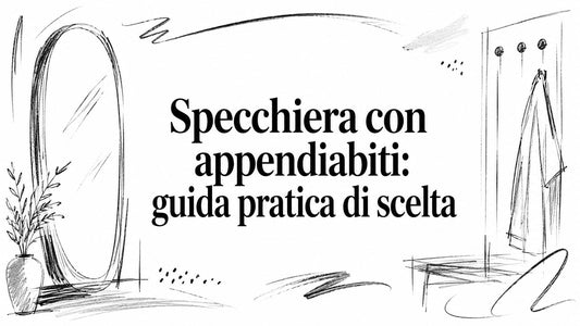 Specchiera con appendiabiti: guida pratica di scelta - Griseo Interior